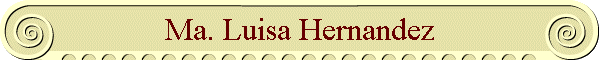Ma. Luisa Hernandez